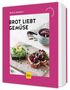 "Brot liebt Gemüse" von Bettina Matthaei. Zwei belegte Brotscheiben, eine mit Avocado und die andere mit Roter Bete., Buch