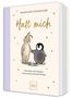 „Magdalena Fournillier, Halt mich: Wie Hase und Pinguin Trost und Zuversicht finden“. Illustration von Hase und Pinguin., Buch