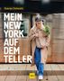 "Mein New York auf dem Teller" von Svenja Ostwald. Frau in Stadtbahnkulisse, trägt Baseballkappe und Einkaufstüte mit Gemüse., Buch
