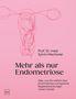 Prof. Dr. med. Sylvia Mechsner, "Mehr als nur Endometriose". Illustration der Gebärmutter mit rosa Linien auf rosa Hintergrund., Buch