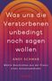 Text: "Was uns die Verstorbenen unbedingt noch sagen wollen" von Andy Schwab. Ein Farbverlauf von Orange zu Lila., Buch