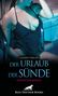 „Cassidy Phillips: Der Urlaub der Sünde. Erotischer Roman. Blue Panther Books.“ Frau in schwarzem Badeanzug am Pool., Buch