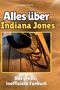 Lena Horn: Alles über<br> Indiana Jones, Buch