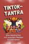 Sofia Friedrich: TikTok-Tantra, Buch