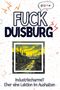 Aaron Lange: Fuck Duisburg, Buch