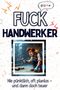 Leon Vogel: Fuck Handwerker, Buch