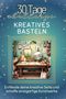 Laura Schubert: Kreatives Basteln, Buch