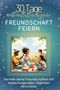 Matteo Günther: Freundschaft feiern, Buch