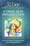 Amelia Neumann: Stärke dein Immunsystem, Buch