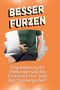 Felix Krüger: Besser furzen, Buch