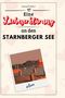 Samuel Huber: Eine Liebeserklärung an den Starnberger See, Buch