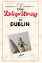 Linus Wagner: Eine Liebeserklärung an Dublin, Buch