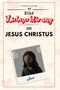 Charlotte Schmidt: Eine Liebeserklärung an Jesus Christus, Buch