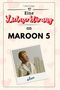 Laura Lange: Eine Liebeserklärung an Maroon 5, Buch