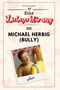 David Schubert: Eine Liebeserklärung an Michael Herbig (Bully), Buch