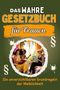 Lily Schneider: Das wahre Gesetzbuch für Frauen, Buch