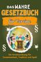 Linus Huber: Das wahre Gesetzbuch für Vereine, Buch