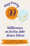 Louis Meier: Happy Birthday 99 - Willkommen im besten Jahr deines Lebens, Buch