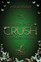 Anna Rush: Burning Crush on Tarek Hawk, Buch