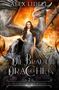 Alex Lidell: Die Braut der Drachen, Buch