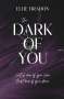Ellie Bradon: The Dark Of You 3, Buch