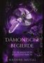 "Dämonische Begierde. Ein Roman von Blut und Magie. Nadine Mutas." Lila Kristallanhänger vor Mond, lila Blumen., Buch