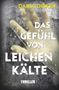 Dania Dicken: Das Gefühl von Leichenkälte, Buch