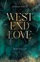 Annika Wirtz: West End Love: Riley & Ellis, Buch