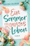 Kristina Valentin: Ein Sommer und ein ganzes Leben, Buch