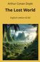 Sir Arthur Conan Doyle: The Lost World: Englisch Lektüre A2 - B2, Buch