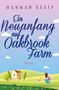 Hannah Ellis: Ein Neuanfang auf Oakbrook Farm, Buch