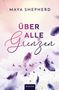 Maya Shepherd: Über alle Grenzen, Buch