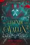 Alicia E. Stark: Die Legende von Cavallin 2, Buch