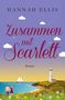 Hannah Ellis: Zusammen mit Scarlett, Buch, Buch