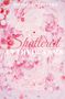 Monique Niesters: Niesters, M: Shattered in Their Arms Band 1, Buch