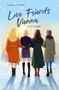 „Love Friends Vienna: Lebenswege“ steht oben, „QUEER ROMANCE“ unten. Illustration von vier Frauen im Winter, Rücken zur Ansicht., Buch