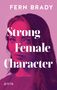 Fern Brady: Strong Female Character, Buch