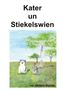 Herbert Gerjets: Kater un Stiekelswien, Buch