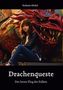 Stefanie Nickel: Drachen-Queste, Buch