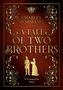 Charles Hohmann: A Tale of Two Brothers, Buch