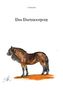 A. Ketschau: Das Dartmoorpony, Buch