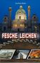 Joachim Koller: Fesche Leichen, Buch