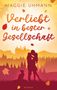 Maggie Uhmann: Verliebt in bester Gesellschaft, Buch