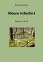 Eckehard Plum: Moore in Berlin I, Buch