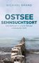 Michael Brand: Ostsee Sehnsuchtsort, Buch