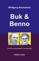 Wolfgang Brenneisen: Buk und Benno, Buch