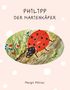 Margit Müller: Philipp der Marienkäfer, Buch