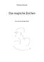 Christian Salvesen: Das magische Zeichen, Buch, Buch