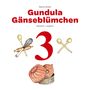 Martin Smith: Gundula Gänseblümchen 3, Buch