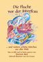 Theodor Nebl: Die Flucht vor der Meerfrau und weitere schöne Märchen aus aller Welt, Buch